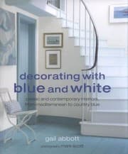 Tapa de Decorating With Blue And White Classic And Contemporary Interiors From Mediterranean To Country Blue