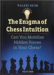 Tapa de The Enigma Of Chess Intuition Can You Mobilize Hidden Forces In Your Chess