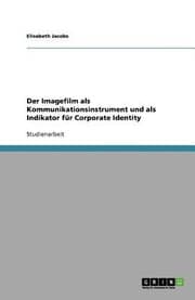 Tapa de Der Imagefilm Als Kommunikationsinstrument Und Als Indikator Fr Corporate Identity