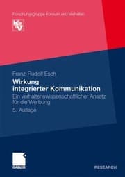 Tapa de Wirkung Integrierter Kommunikation Ein Verhaltenswissenschaftlicher Ansatz Fr Die Werbung