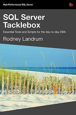 Tapa de Sql Server Tacklebox Essential Tools And Scripts For The Daytoday Dba