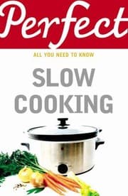 Tapa de Perfect Slow Cooking