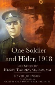 Tapa de One Soldier And Hitler 1918 The Story Of Henry Tandey Vc Dcm Mm