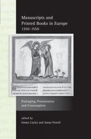 Tapa de Manuscripts And Printed Books In Europe 13501550 Packaging Presentation And Consumption