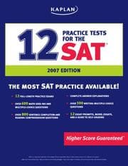 Tapa de Kaplan 12 Practice Tests for the SAT, 2007 Edition