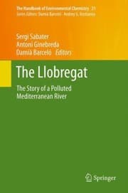 Tapa de The Llobregat The Story Of A Polluted Mediterranean River