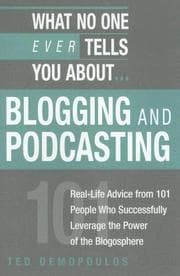 Tapa de What no one ever tells you about-- blogging and podcasting
