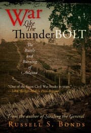 Tapa de War Like The Thunderbolt The Battle And Burning Of Atlanta