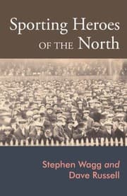 Tapa de Sporting Lives Sport Heroism And The North Of England