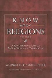 Tapa de A Comparative Look At Mormonism And Catholicism