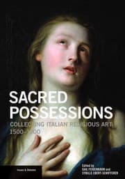 Tapa de Sacred Possessions Collecting Italian Religious Art 15001900