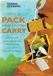 Tapa de Only Pack What You Can Carry My Path To Inner Strength Confidence And True Selfknowledge