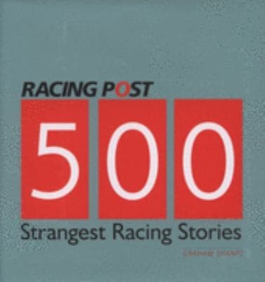 Tapa de 500 Strangest Racing Stories