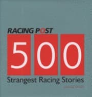 Tapa de 500 Strangest Racing Stories