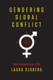 Tapa de Gendering Global Conflict Toward A Feminist Theory Of War
