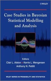 Tapa de Case Studies In Bayesian Statistical Modelling And Analysis
