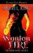 Tapa de Wanton Fire (The Horde Wars) (Book 2)