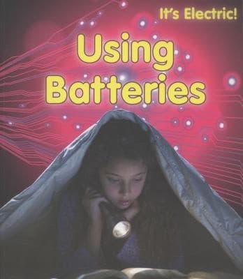 Tapa de Using Batteries
            
                Its Electric