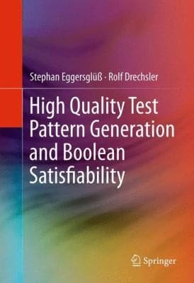 Tapa de High Quality Test Pattern Generation Robust Algorithms Using Boolean Satisfiability