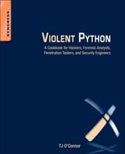 Tapa de Violent Python A Cookbook For Hackers Forensic Analysts Penetration Testers And Security Engineers