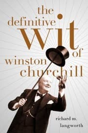 Tapa de The Definitive Wit Of Winston Churchill