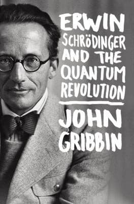 Tapa de Erwin Schrdinger And The Quantum Revolution