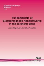 Tapa de Fundamentals Of Electromagnetic Nanonetworks In The Terahertz Band
