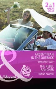 Tapa de Argentinian In The Outback and The Rebel Rancher