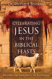 Tapa de Celebrating Jesus In The Biblical Feasts Discovering Their Significance To You As A Christian