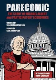 Tapa de Parecomic The Story Of Michael Albert And Participatory Economics