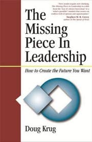 Tapa de The Missing Piece In Leadership How To Create The Future You Want