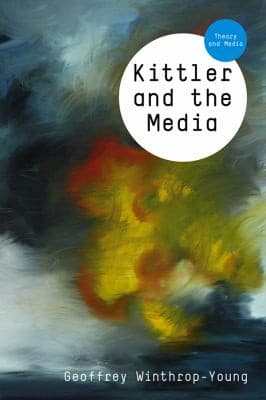 Tapa de Kittler And The Media