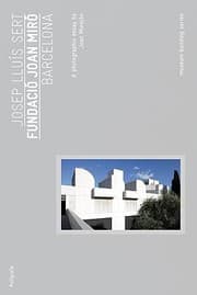 Tapa de Josep Llus Sert Fundacio Joan Mir Barcelona