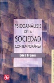 Tapa de Psicoanlisis De La Sociedad Contempornea Hacia Una Sociedad Sana