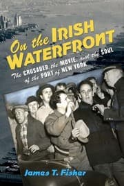Tapa de On The Irish Waterfront The Crusader The Movie And The Soul Of The Port Of New York