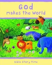 Tapa de God Makes the World
            
                Bible Story Time Old Testament