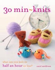 Tapa de 30 Minknits What Can You Knit In Half An Hour Or Less