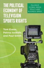 Tapa de Political Economy of Television Sports Rights
            
                Palgrave Global Media Policy and Business