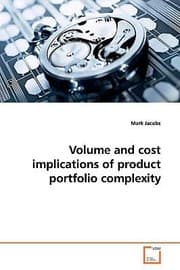 Tapa de Volume and Cost Implications of Product Portfolio Complexity