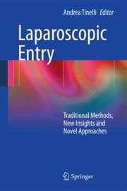 Tapa de Laparoscopic Entry Traditional Methods New Insights And Novel Approaches