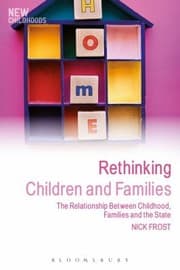 Tapa de Rethinking Children And Families The Relationship Between The Child The Family And The State