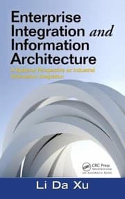 Tapa de Enterprise Integration And Information Architecture A Systems Perspective On Industrial Information Integration