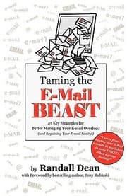 Tapa de Taming The Email Beast 45 Key Strategies For Better Managing Your Email Overload And Regaining Your Email Sanity