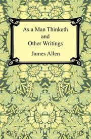 Tapa de As a Man Thinketh and Other Writings