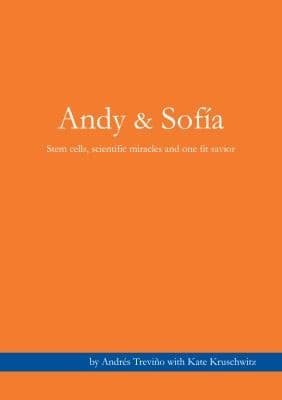Tapa de Andy Sofia Stem Cells Scientific Miracles And One Fit Savior