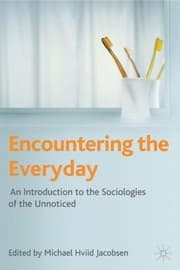 Tapa de Encountering The Everyday An Introduction To The Sociologies Of The Unnoticed