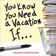 Tapa de You Know You Need A Vacation If