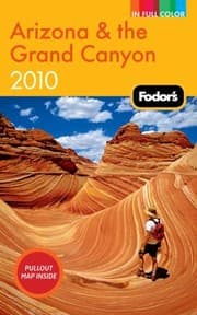 Tapa de Fodors Arizona The Grand Canyon 2010