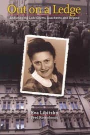 Tapa de Out On A Ledge Enduring The Lodz Ghetto Auschwitz And Beyond