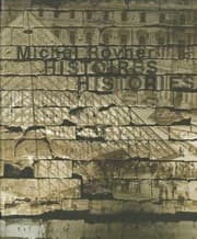 Tapa de Michal Rovner Histoires Michal Rovner Histories